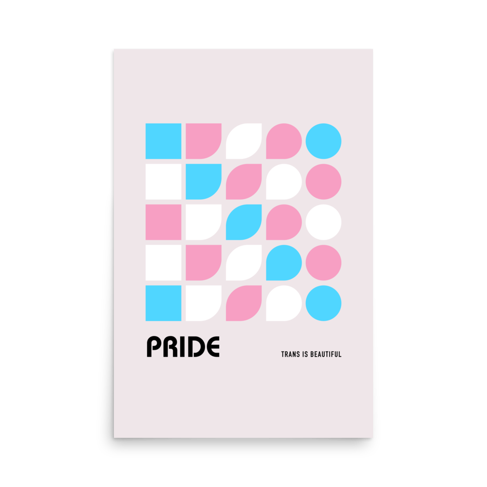Bauhaus Trans Is Beautiful Print - THE WALL SNOB
