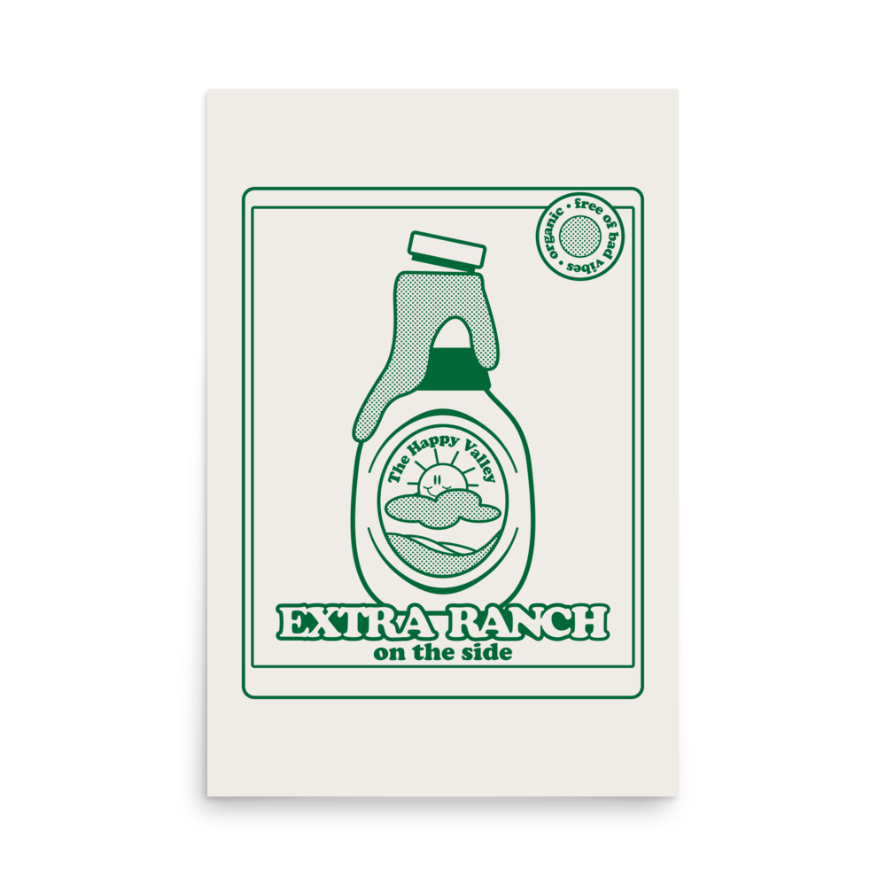 Extra Ranch On The Side Print - THE WALL SNOB