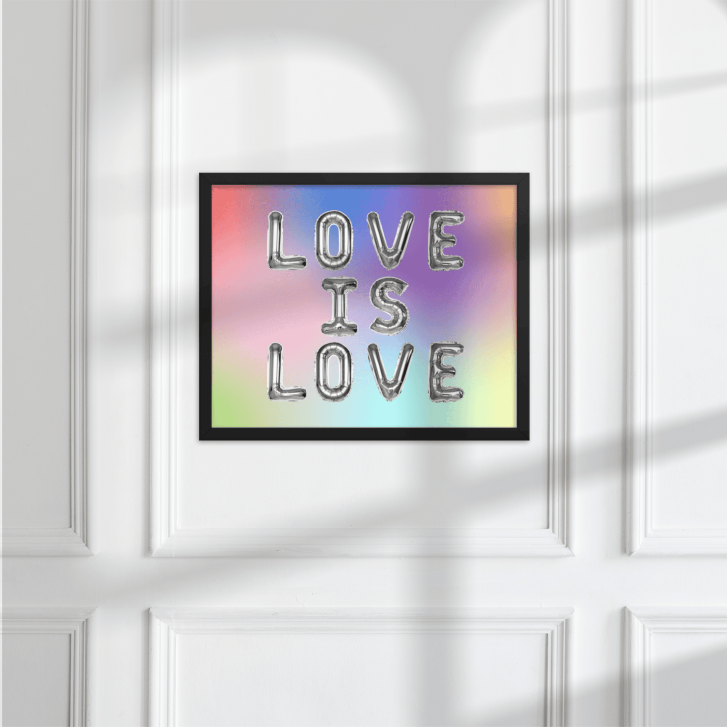 Love Is Love, Poster - THE WALL SNOB
