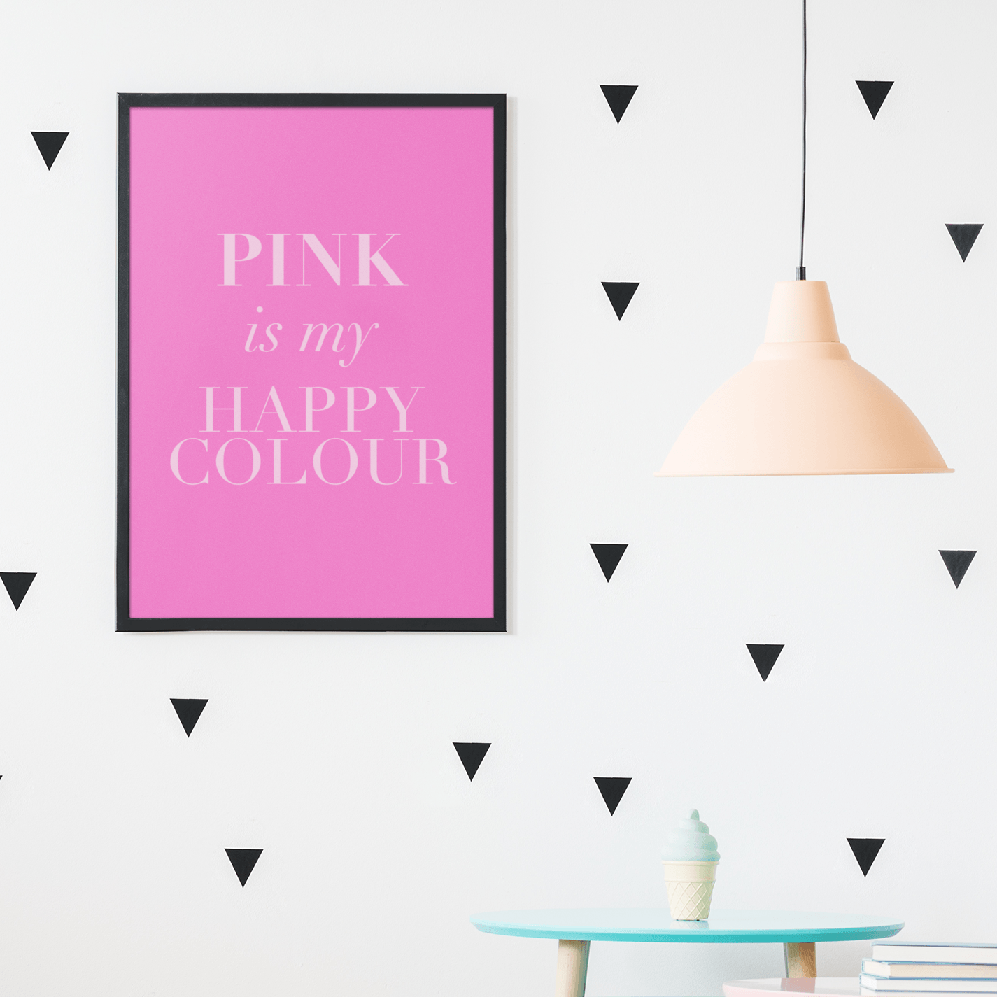 Pink Is My Happy Colour, Poster - THE WALL SNOB