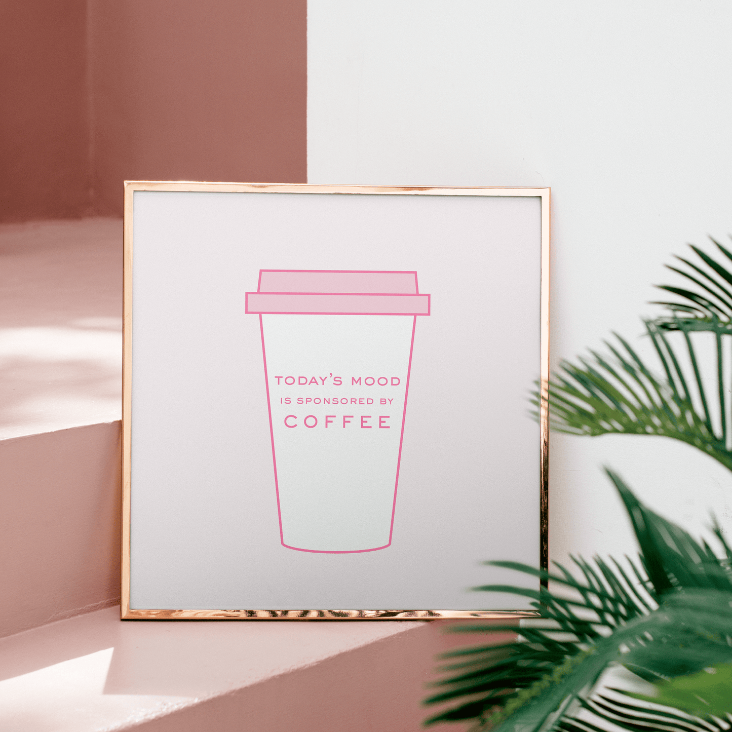 Today's Mood Is Sponsored By Coffee Print - THE WALL SNOB