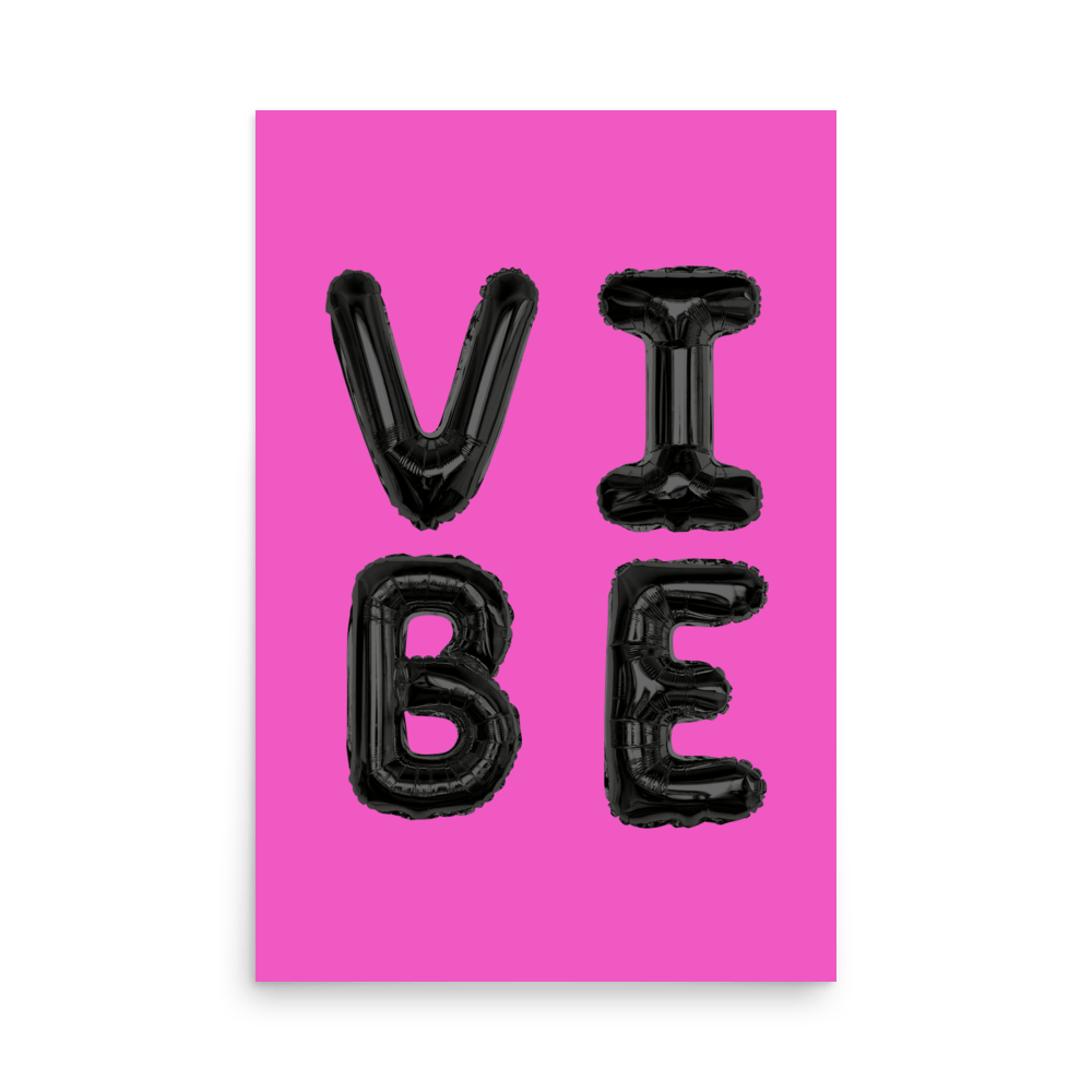 Vibe Foil Balloon Print - THE WALL SNOB