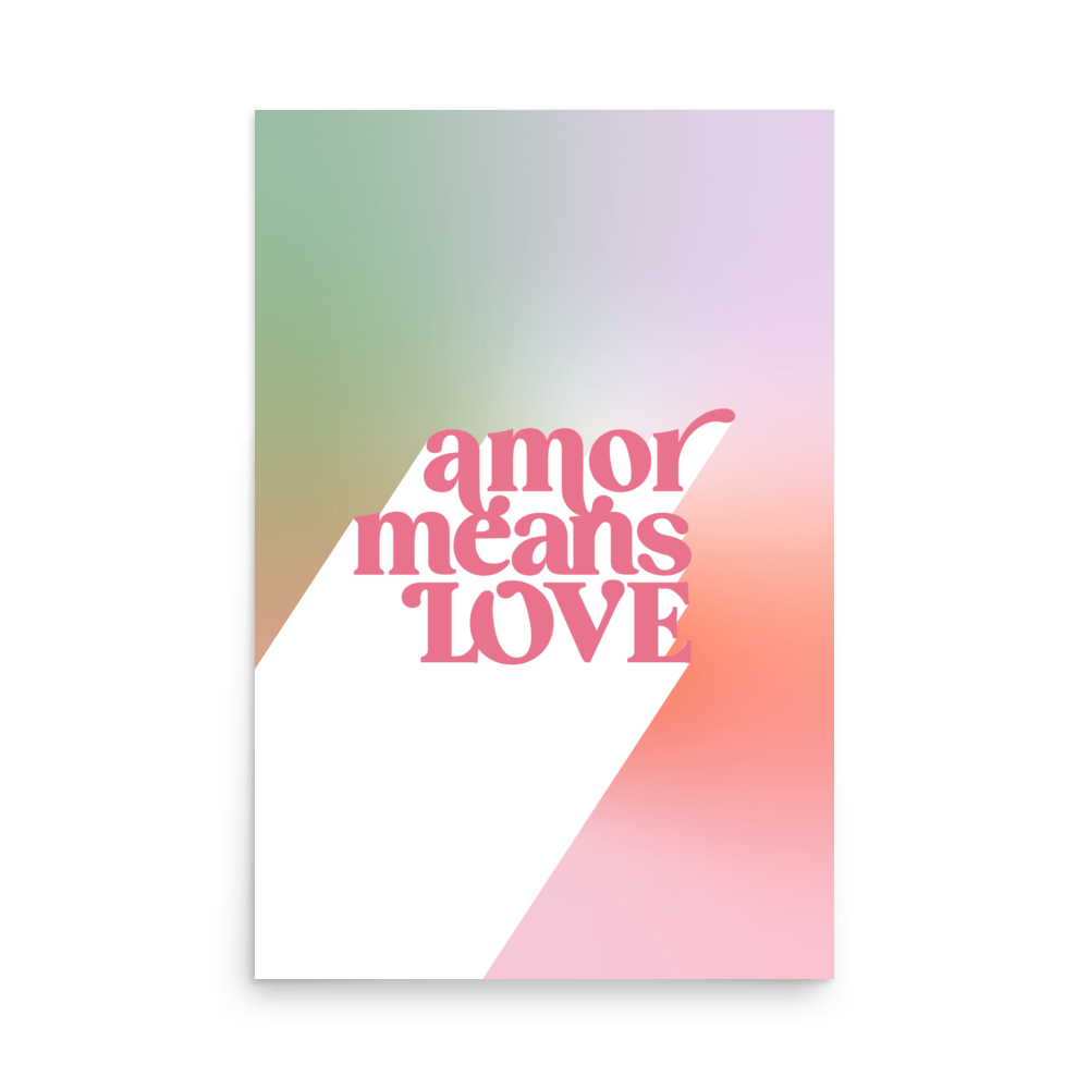 Amor Means Love (Spanish) Print - THE WALL SNOB