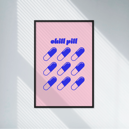 Blue Chill Pill, Poster - THE WALL SNOB