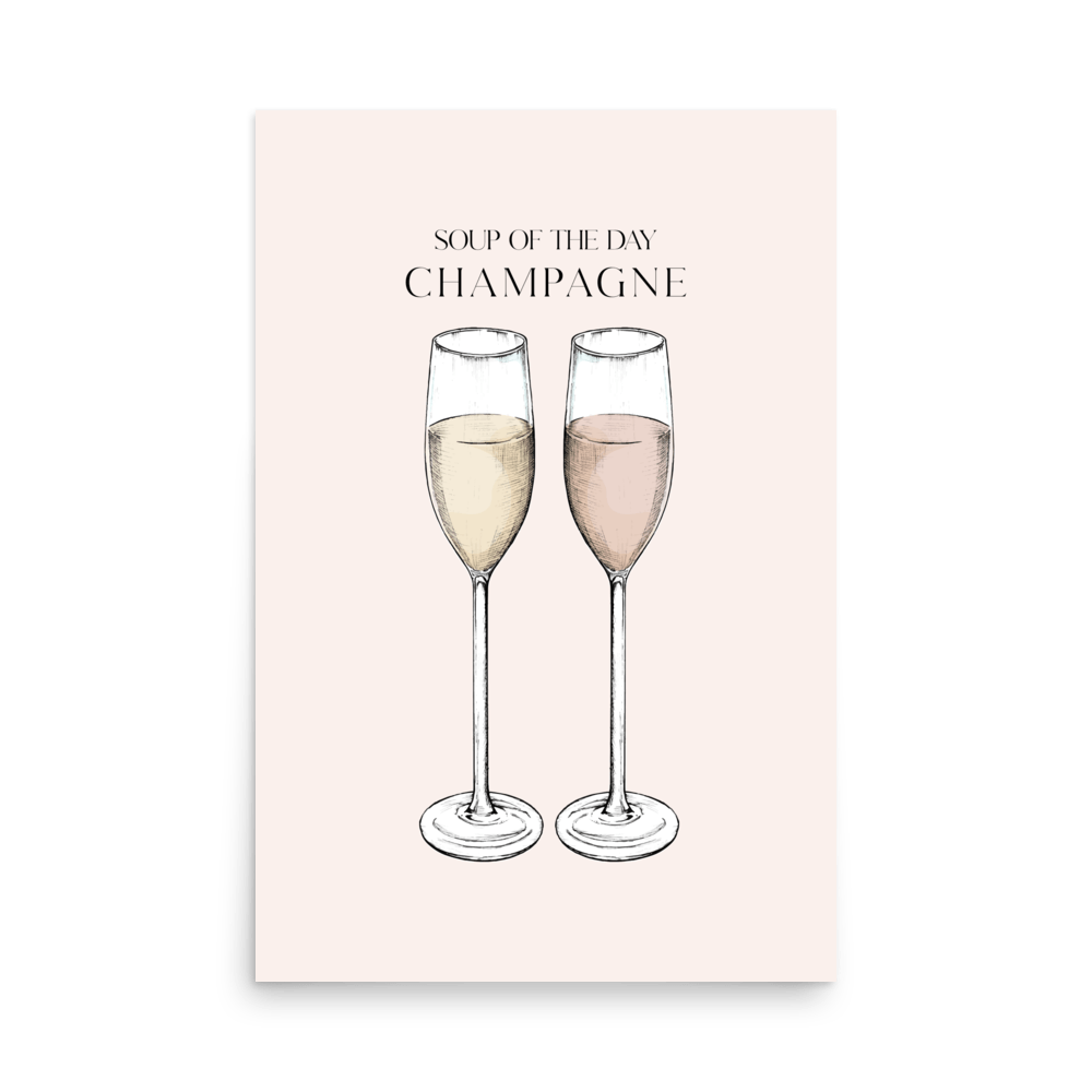 Champagne Soup Of The Day Print - THE WALL SNOB