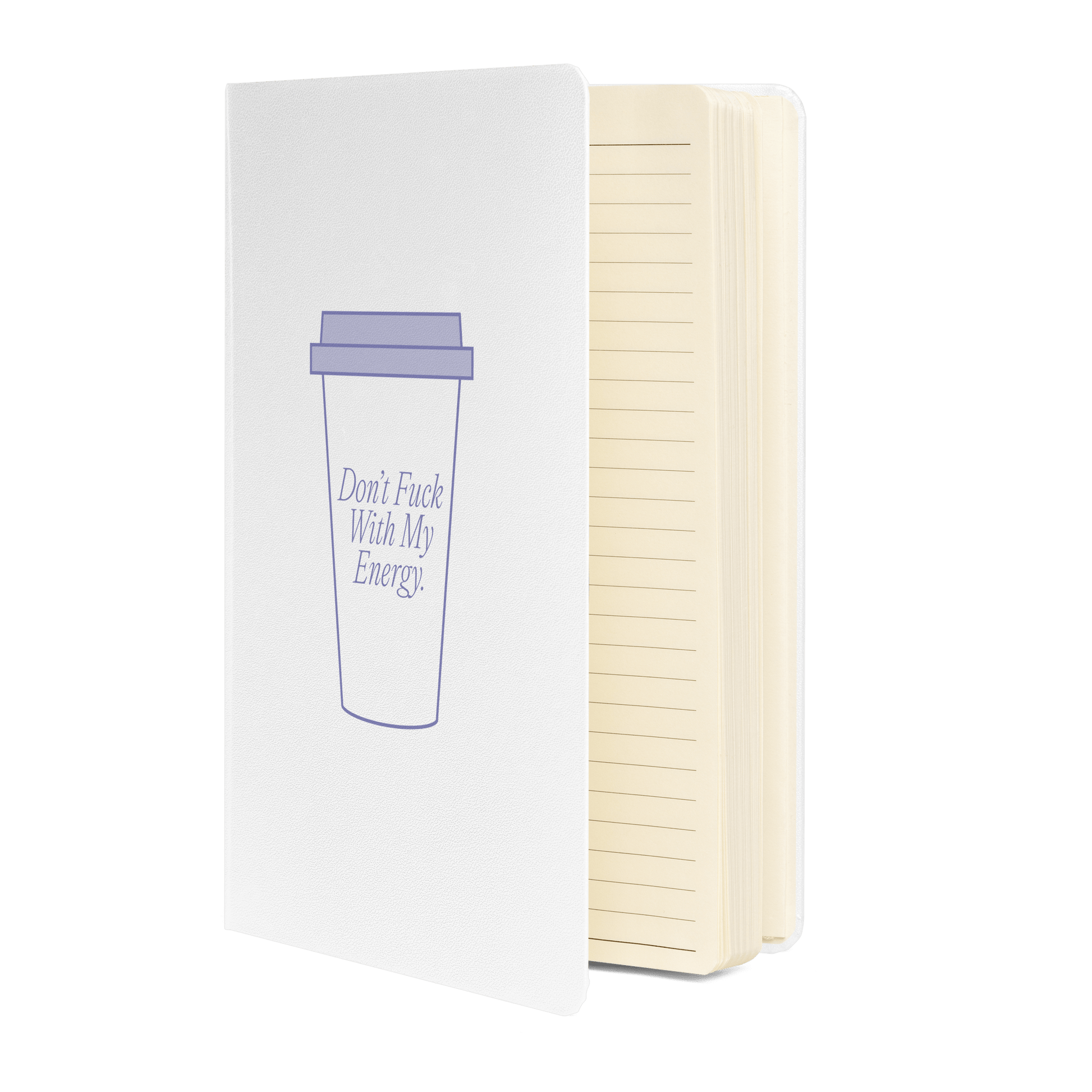 Don't F*ck With My Energy Journal - THE WALL SNOB