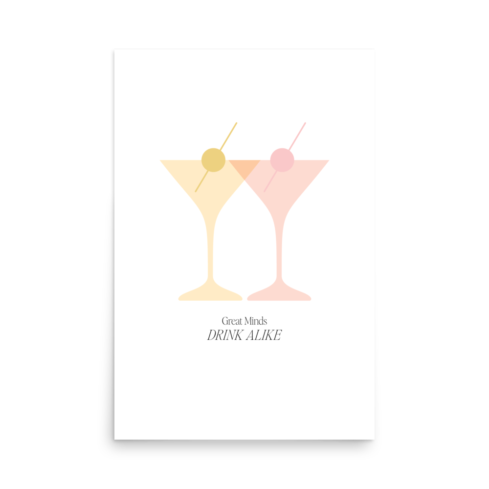 Great Minds Drink Alike Print - THE WALL SNOB