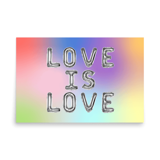 Love Is Love Print - THE WALL SNOB