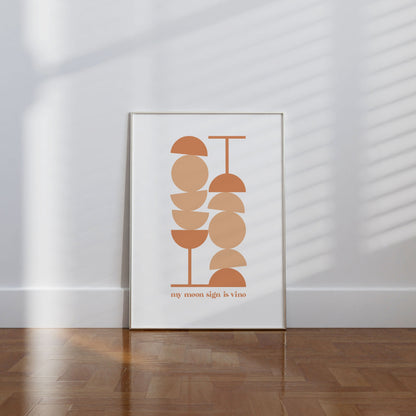 My Moon Sign Is Vino Sunset Print - THE WALL SNOB