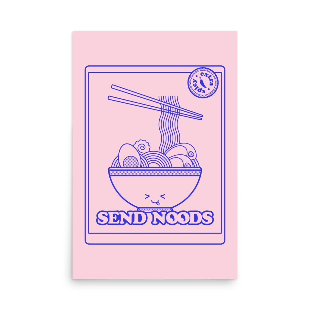 Send Noods Ramen Print - THE WALL SNOB